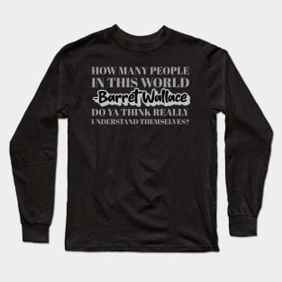 Final Fantasy 7 Barret Wallace Quote Long Sleeve T-Shirt